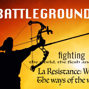 La Résistsnce; Fighting the Ways of the World La Résistsnce; Fighting the Ways of the World