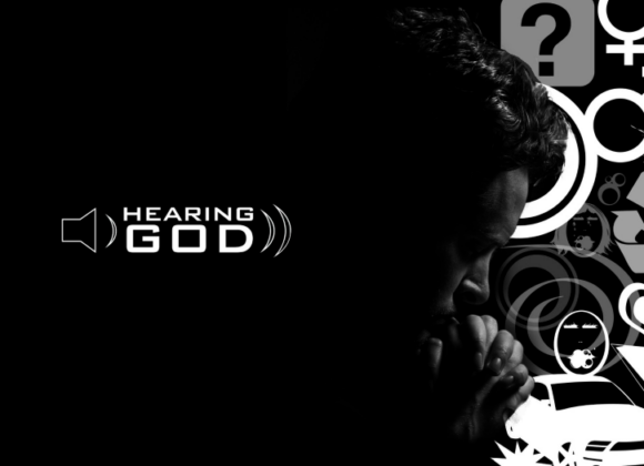 Hearing God| Hearing God in our souls.